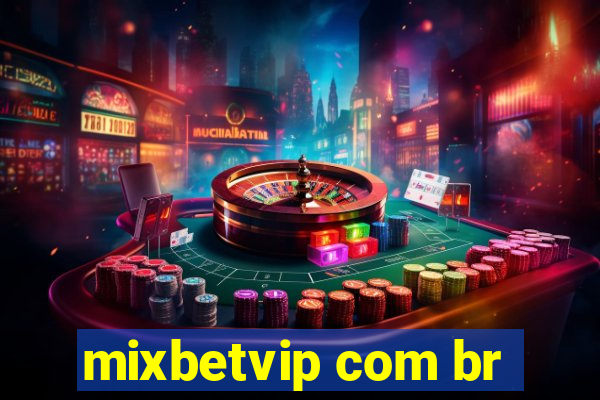 mixbetvip com br